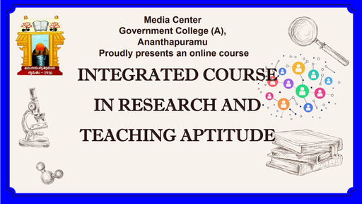 INTEGRATED COURSE IN RESEARCH AND TEACHING APTITUDE